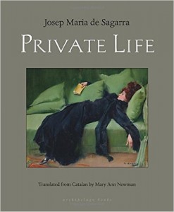 Private Life (Archipelago Books)