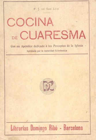 Cocina de Cuaresma de P. J. de San Luis (Barcelona, 1908).