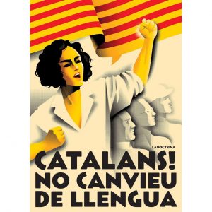 cartell catalans no canvieu de llengua