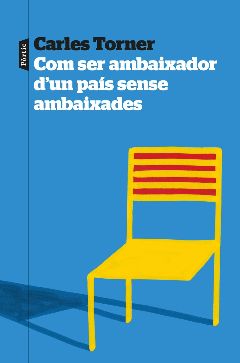 portada_com-ser-ambaixador-dun-pais-sense-ambaixades_carles-torner_202502051632 (1)