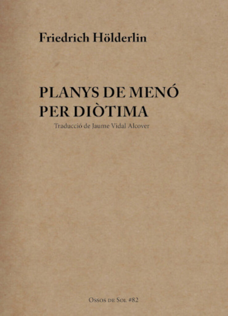 Coberta de 'Planys de Menó per Diòtima', de Friedrich Hölderlin, traducció de Jaume Vidal Alcover.