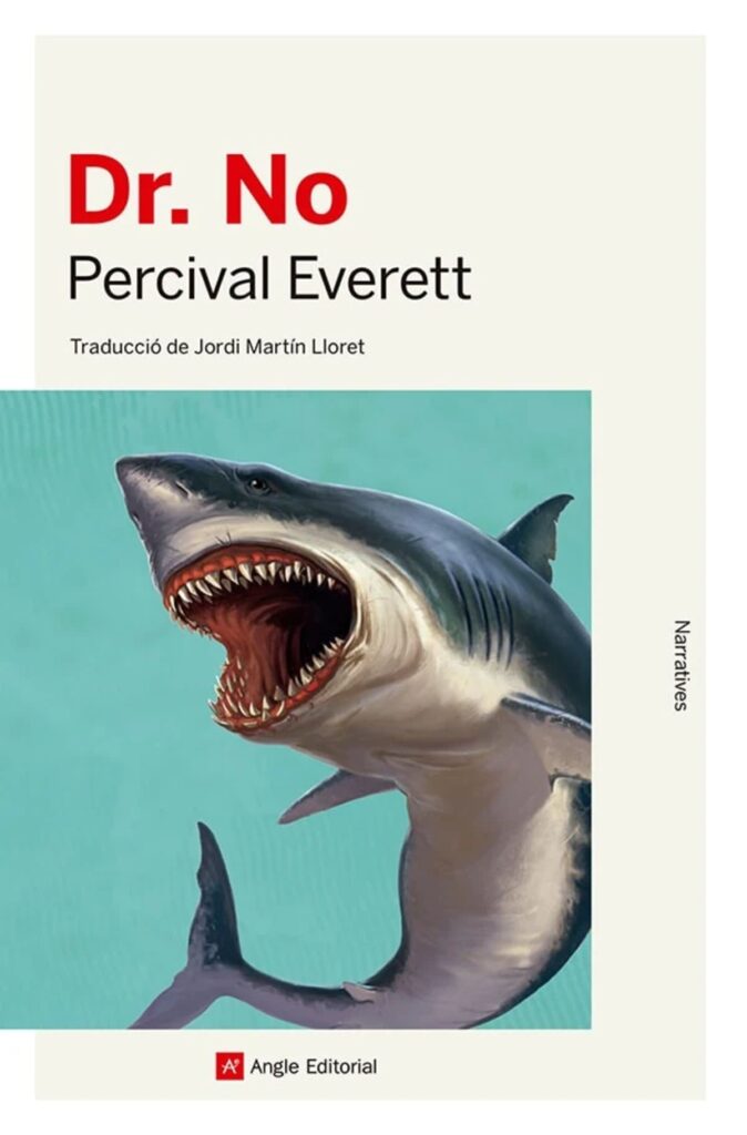 Portada de la traducció en català del llibre 'Dr.No', de Percival Everett. Editorial: Angle.