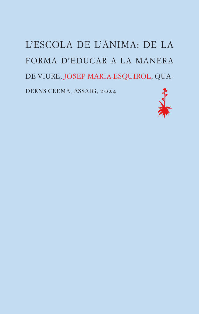 Coberta de 'L'escola de l'ànima', de Josep Maria Esquirol.