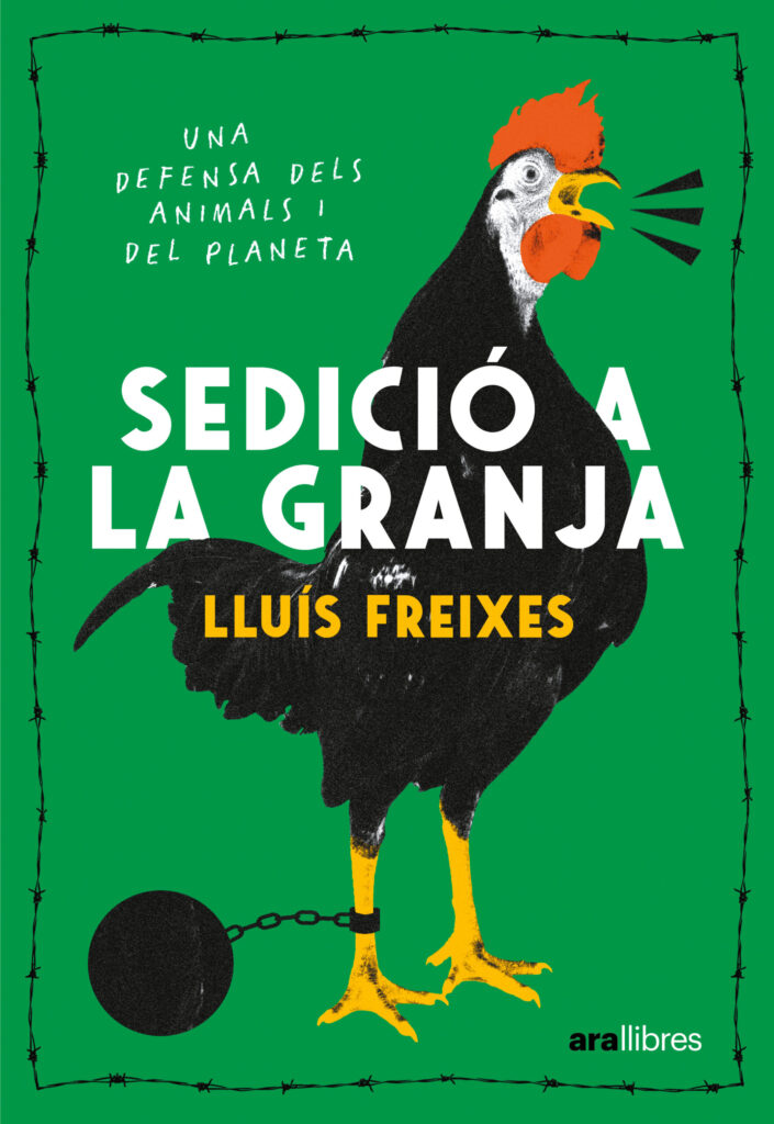 Coberta del llibre 'Sedició a la granja', de Lluís Freixes.