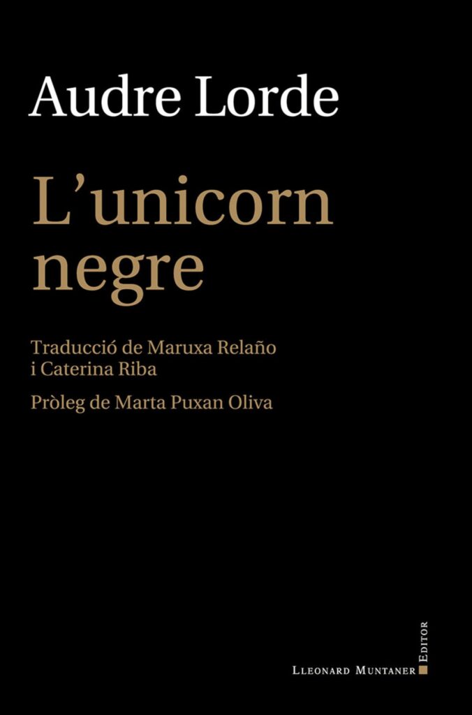 Portada de la traducció en català del llibre 'L'unicorn negre', d'Audre Lorde. Editorial: Lleonard Muntaner Editor.