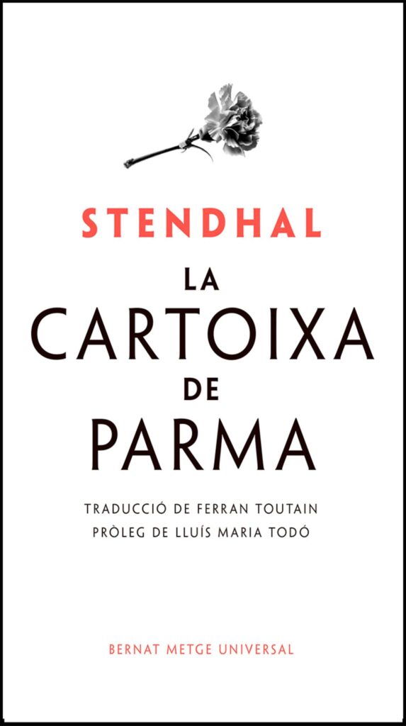 Portada de la traducció en català de 'La cartoixa de Parma', de Stendhal. Editorial: La casa dels clàssics.