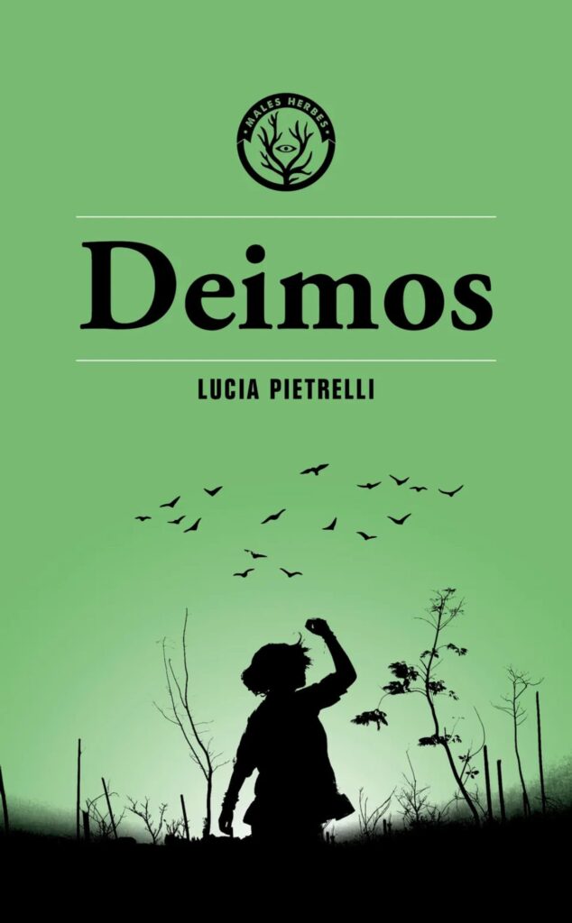 Portada del llibre 'Deimos', de Lucia Pietrelli. Editorial: Males Herbes.
