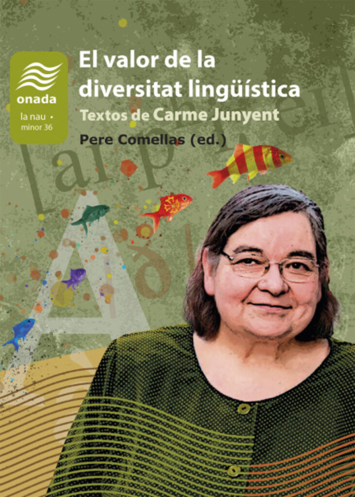 Coberta de 'El valor de la diversitat lingüística', articles de Carme Junyent a cura de Pere Comellas