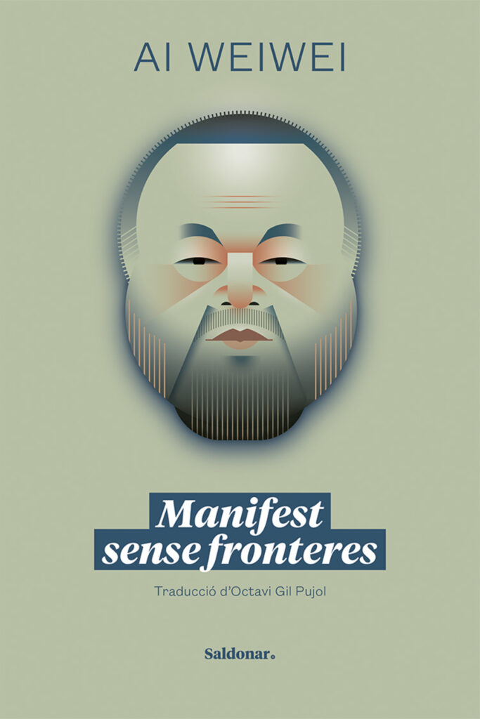 Coberta del llibre 'Manifest sense fronteres', d'Ai Weiwei. Traducció d'Octavi Gil. Editorial Saldonar.