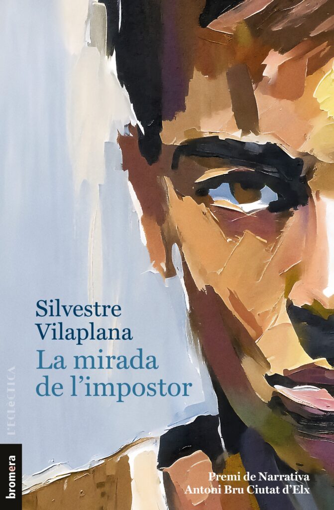 Coberta del llibre 'La mirada de l'impostor', de Silvestre Vilaplana. Editorial Bromera