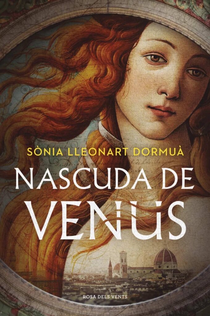Portada del llibre 'Nascuda de Venus', de Sònia Lleonart Dormuà. Editorial: Rosa dels Vents.