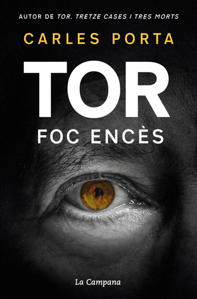 Coberta del llibre 'Tor: Foc encès', de Carles Porta.
