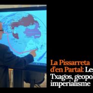 La Pissarreta d’en Partal: Les illes Txagos, la geopolítica i l’imperialisme en estat pur