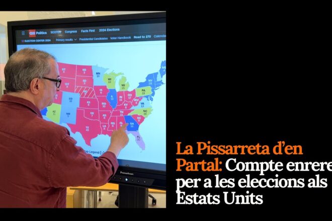 [VÍDEO] La Pissarreta d’en Partal: Entendre com es vota en les eleccions americanes