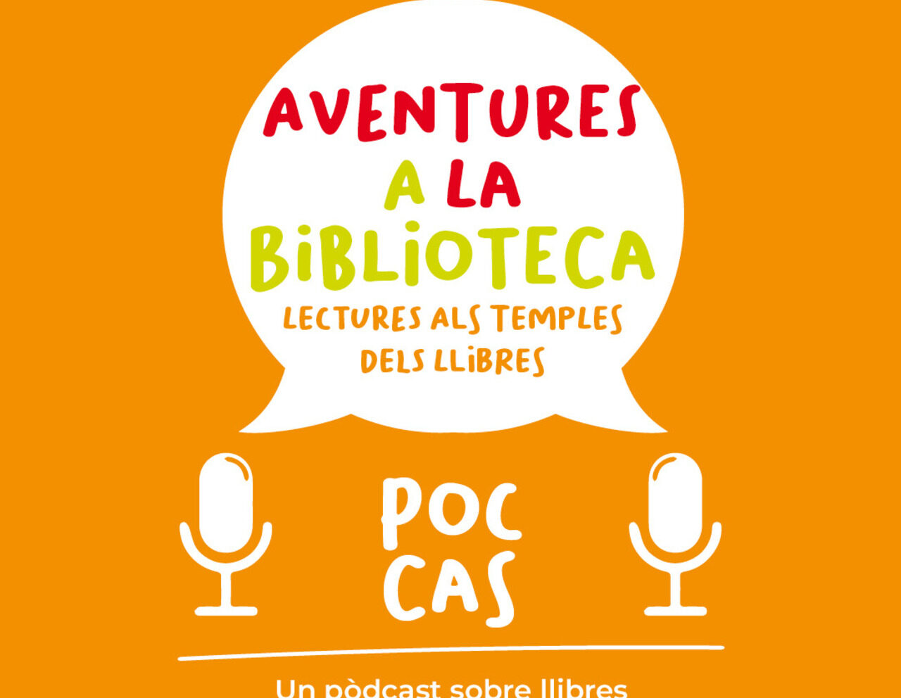 Aventures a la biblioteca! Lectures als temples dels llibres