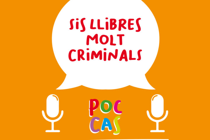Sis llibres molt criminals!