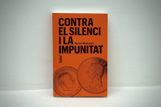 VilaWeb publica ‘Contra el silenci i la impunitat’, de Xavier Montanyà, un llibre per a entendre per què cinquanta anys després no s’ha fet justícia pels crims del franquisme