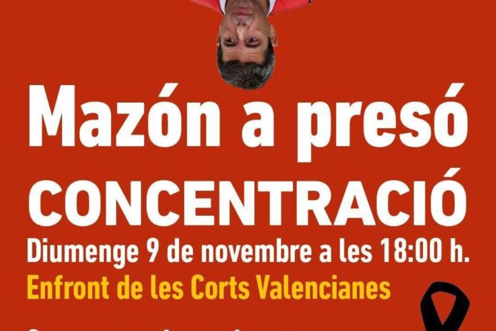 Cartell de la nova protesta contra Mazón, en aquest cas per demanar que entri a presó. - ACPV