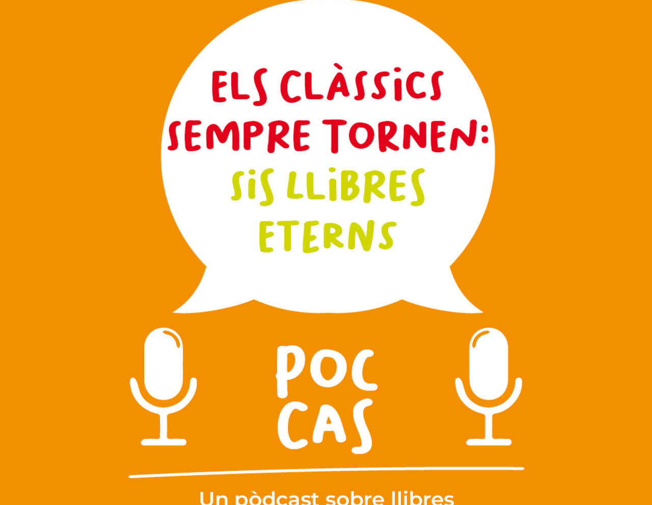Els clàssics sempre tornen: sis llibres eterns