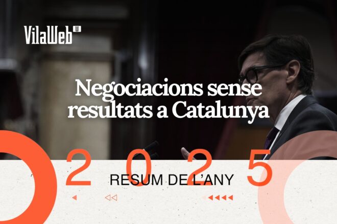 [Vídeo] El resum VilaWeb de l’any 2025: Negociacions sense resultats a Catalunya