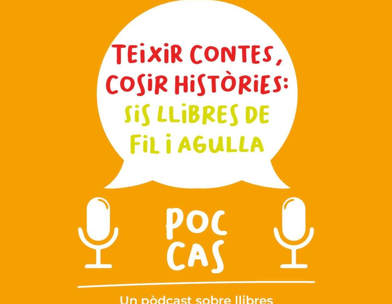 Teixir contes, cosir històries: sis llibres de fil i agulla