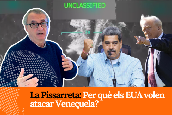 La Pissarreta d’en Partal: Per què els EUA volen atacar Veneçuela?