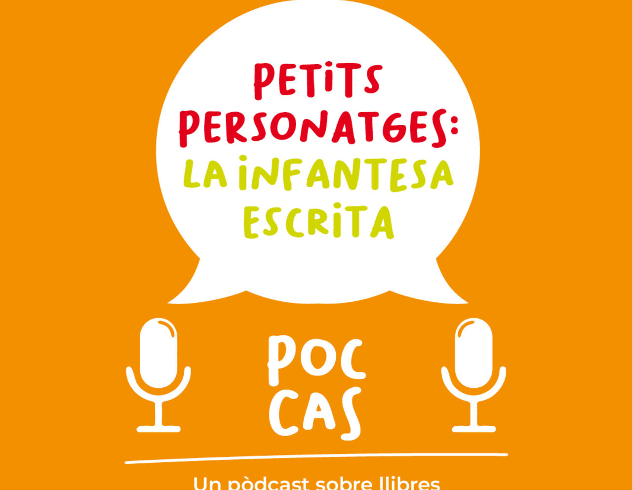 Petits personatges: la infantesa escrita