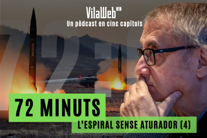 72 minuts: quan la guerra es generalitza i el món és al caire de l'extinció