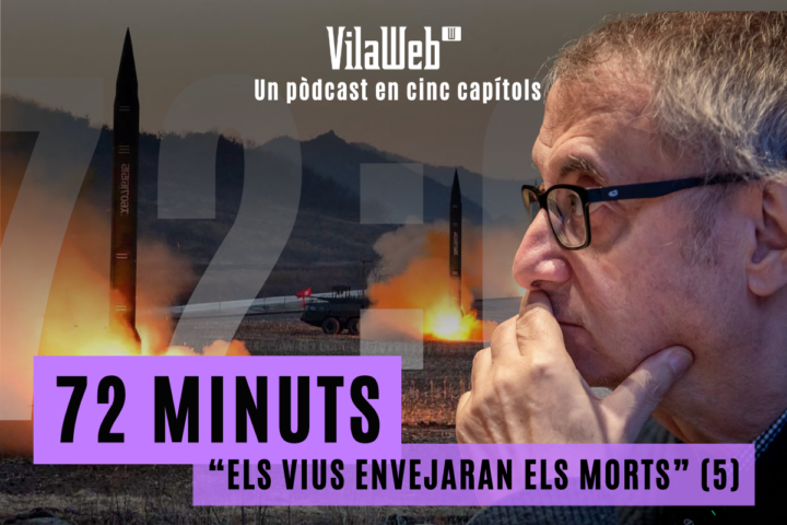 ‘72 minuts’ (V). Els vius envejaran els morts