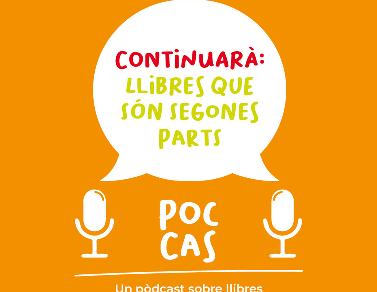 Continuarà: llibres que són segones parts