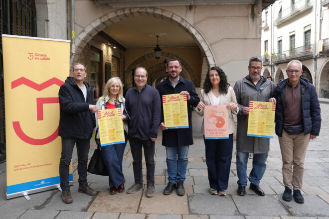 Girona impulsa la iniciativa “Abril pel català”, un mes d’activitats per a promoure la llengua i la cultura catalanes
