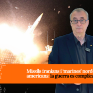 [VÍDEO] La pissarreta d’en Partal: Míssils iranians i ‘marines’ nord-americans: la guerra es complica molt i es fa encara més perillosa