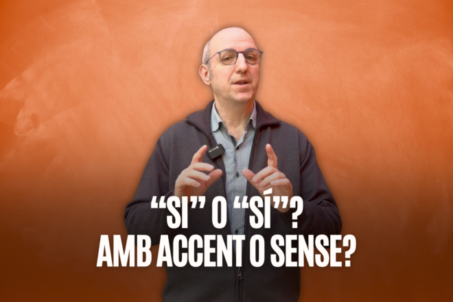 “Si” o “sí”? Amb accent o sense? Dubtes i errades freqüents
