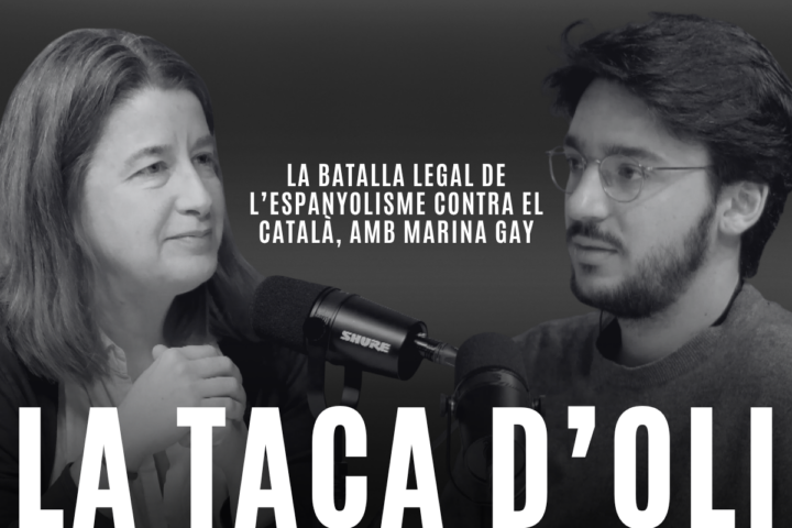 ‘La taca d’oli’: La batalla legal de l’espanyolisme contra el català, amb Marina Gay