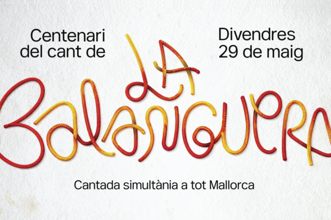 Tots els detalls de la gran cantada simultània de La Balanguera, un acte d’afirmació mallorquinista històric