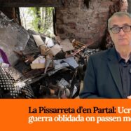 La Pissarreta d’en Partal: Ucraïna, una guerra oblidada en què passen moltes coses