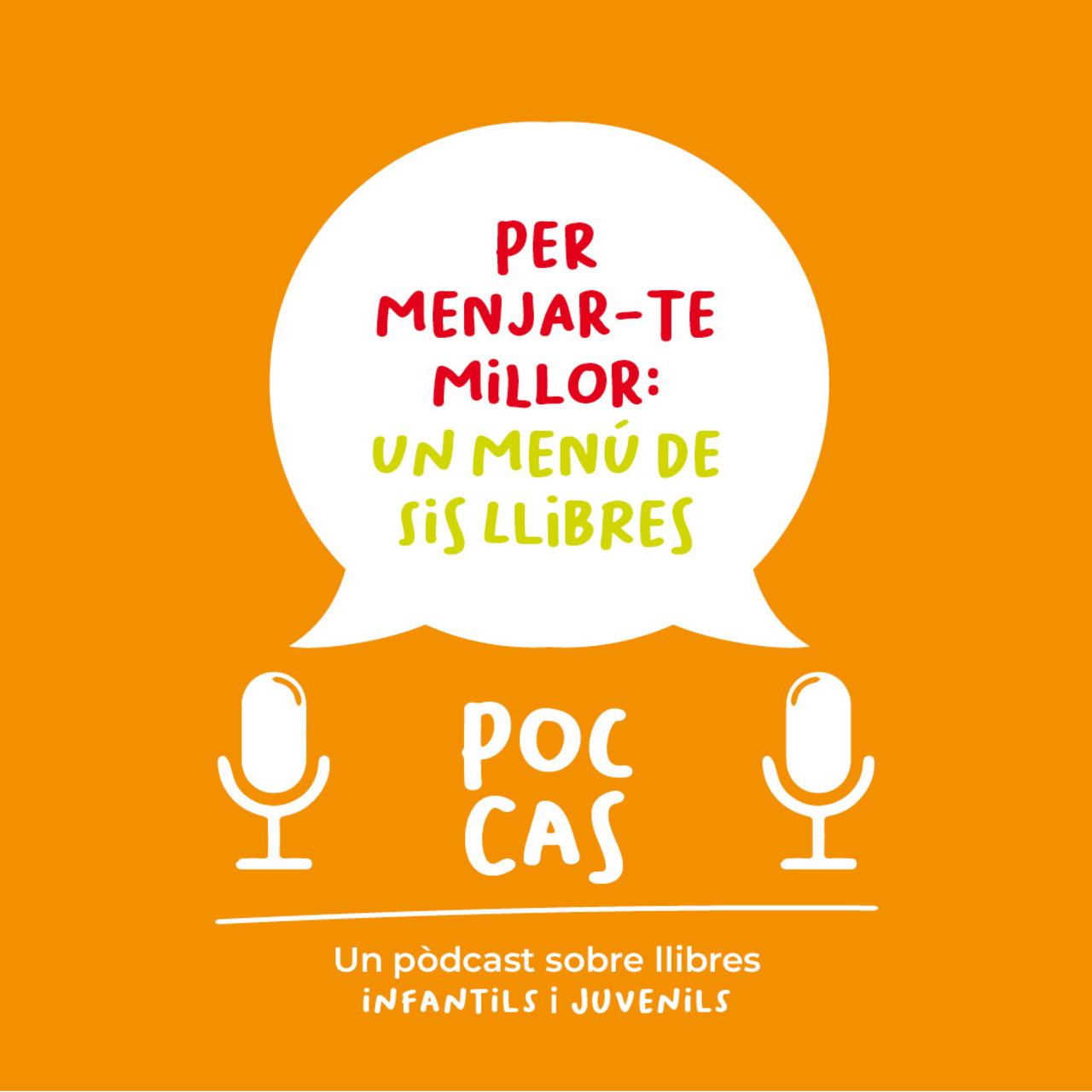Poc Cas: Per a menjar-te millor, un menú de sis llibres