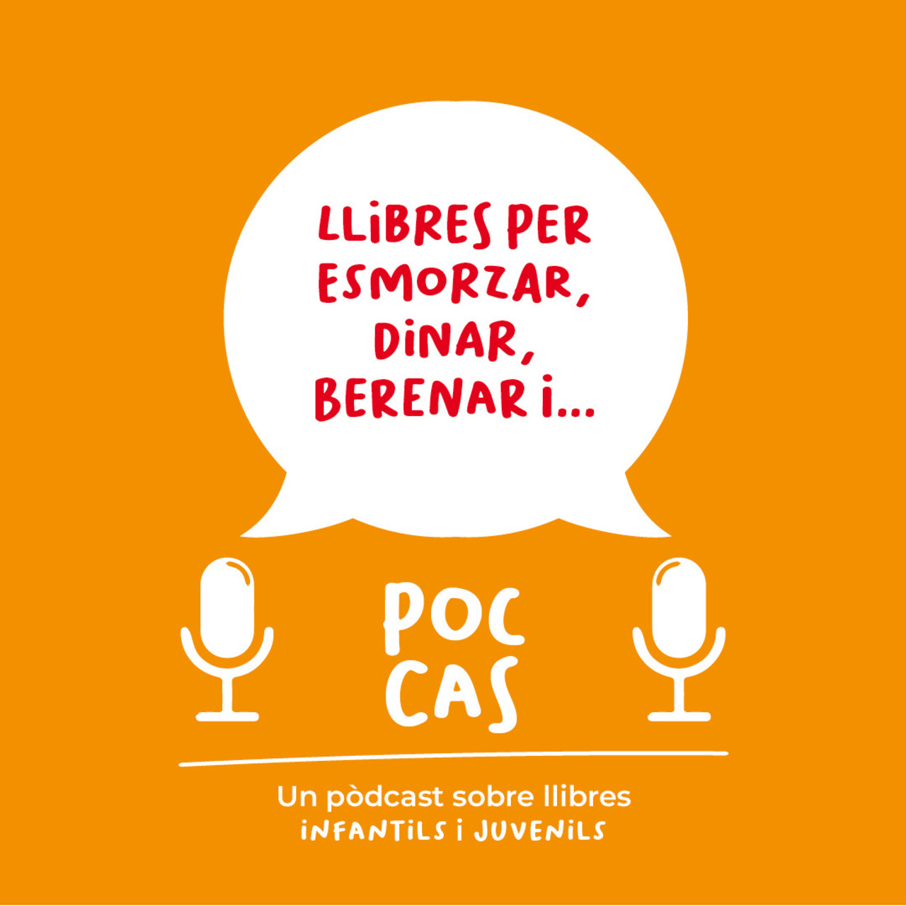 ‘Poc cas’: Llibres per a esmorzar, dinar, berenar i sopar!