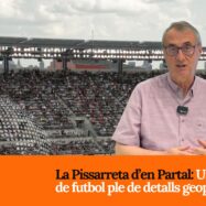 La Pissarreta d’en Partal: Un Mundial de futbol ple de detalls geopolítics