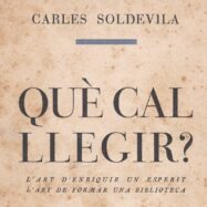 L’art d’enriquir un esperit: què cal llegir?