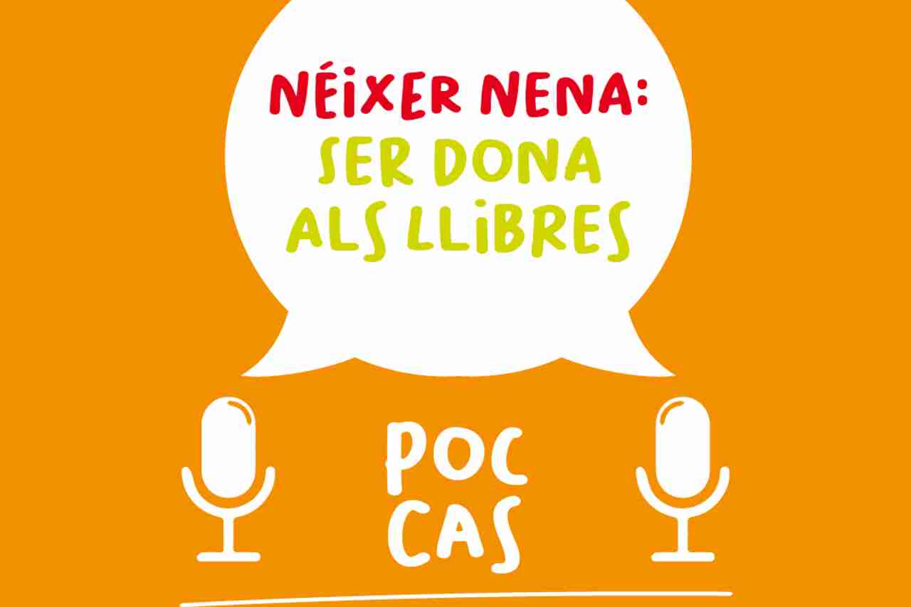 'Poc cas': Néixer nena: ser dona als llibres